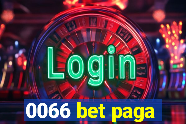 0066 bet paga